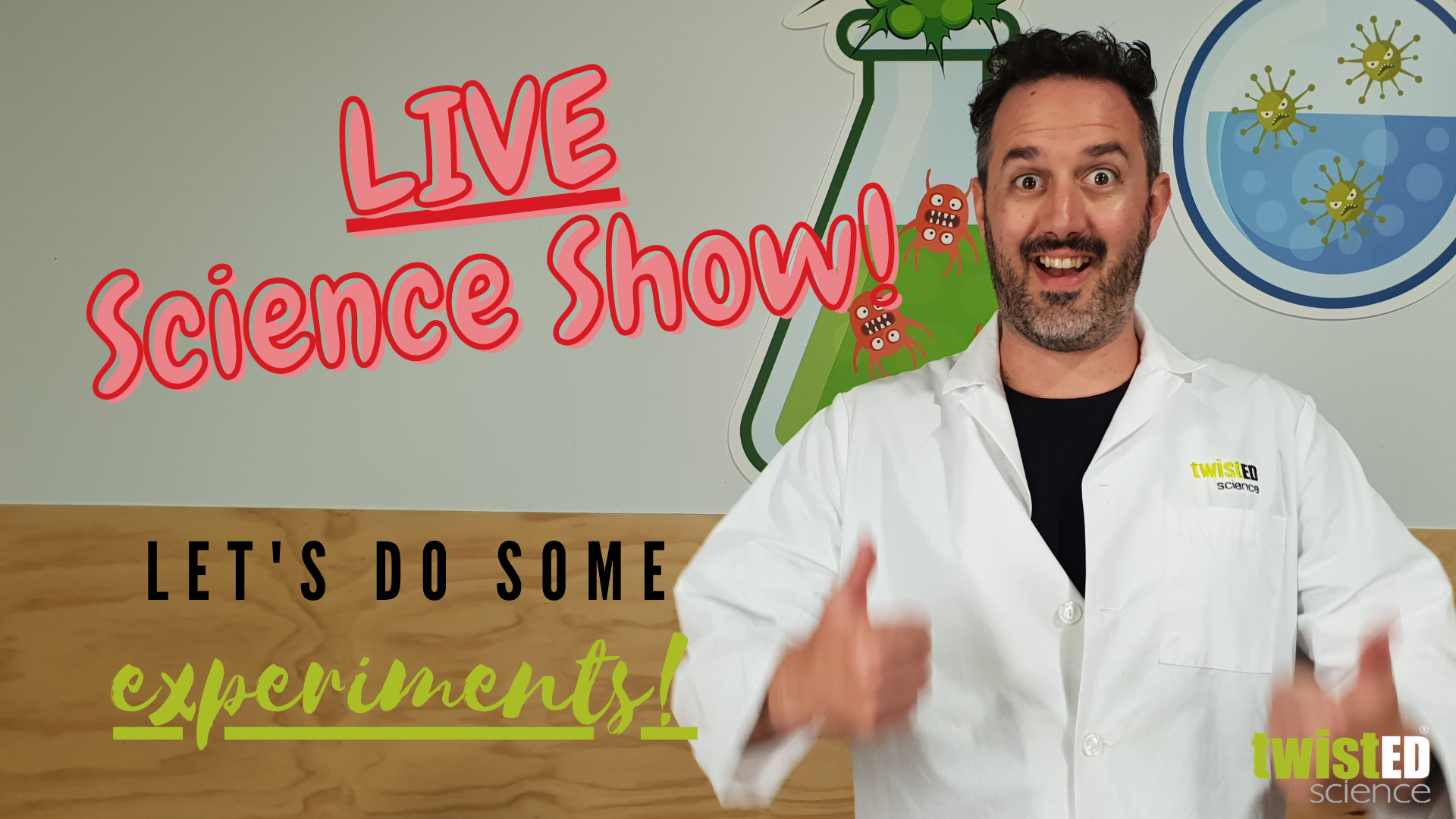 LIVE Science Show!